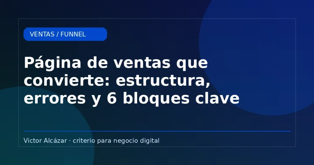Imagen destacada: Página de ventas que convierte: estructura, errores y 6 bloques clave
